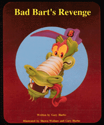 Bad Bart's Revenge by Gary Harbo